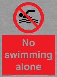 No swimming alone